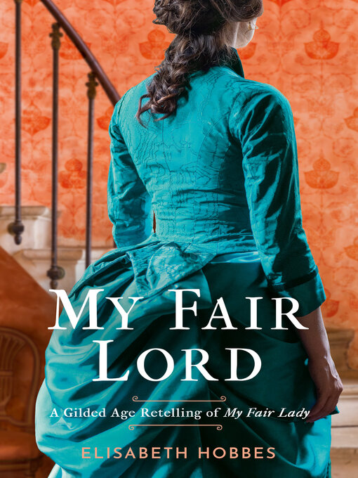 Title details for My Fair Lord by Elisabeth Hobbes - Wait list